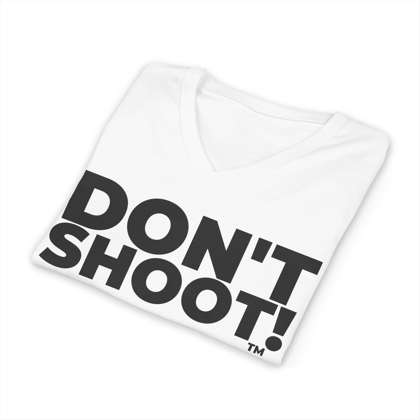 DON'T SHOOT! #BE THE HERO™ V-NECK TEE WORLDWIDE SHIPPING
