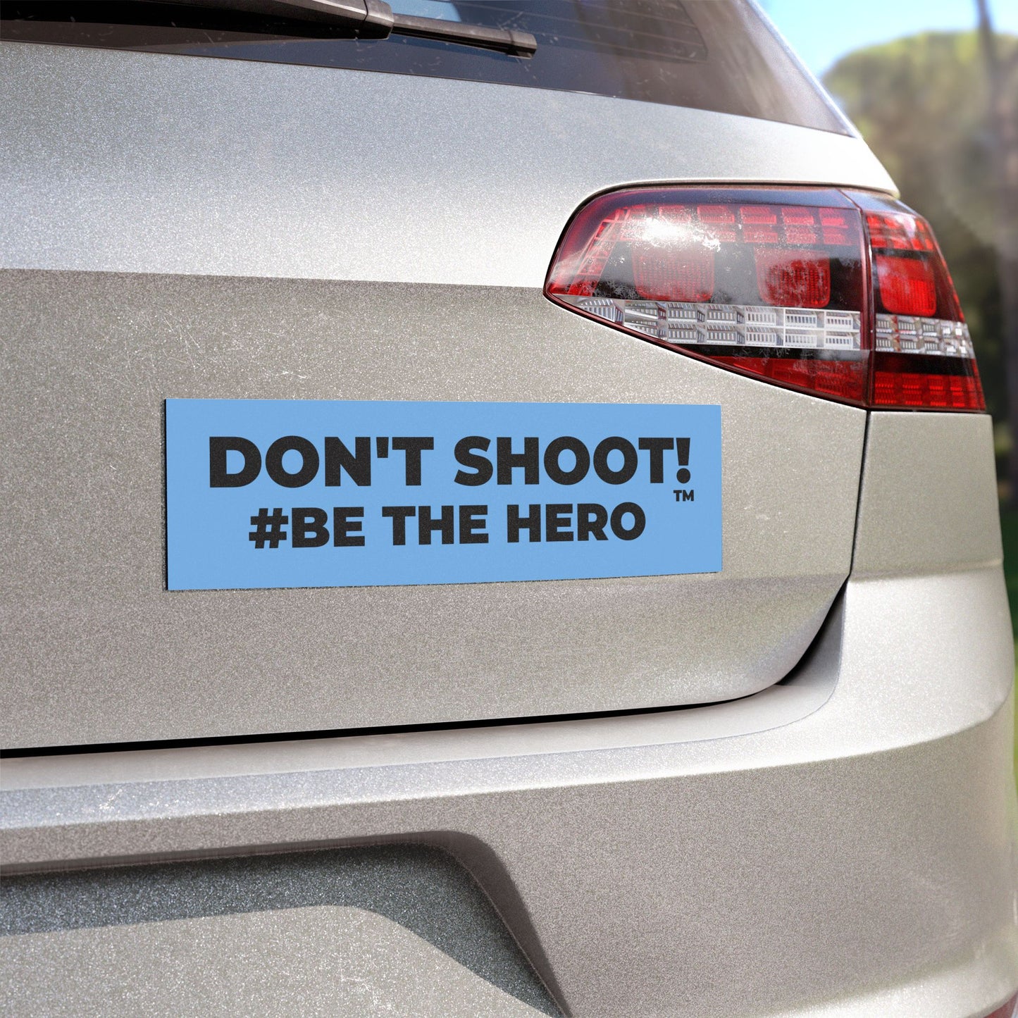 DON'T SHOOT! #BE THE HERO™ CAR MAGNETS WORLDWIDE SHIPPING