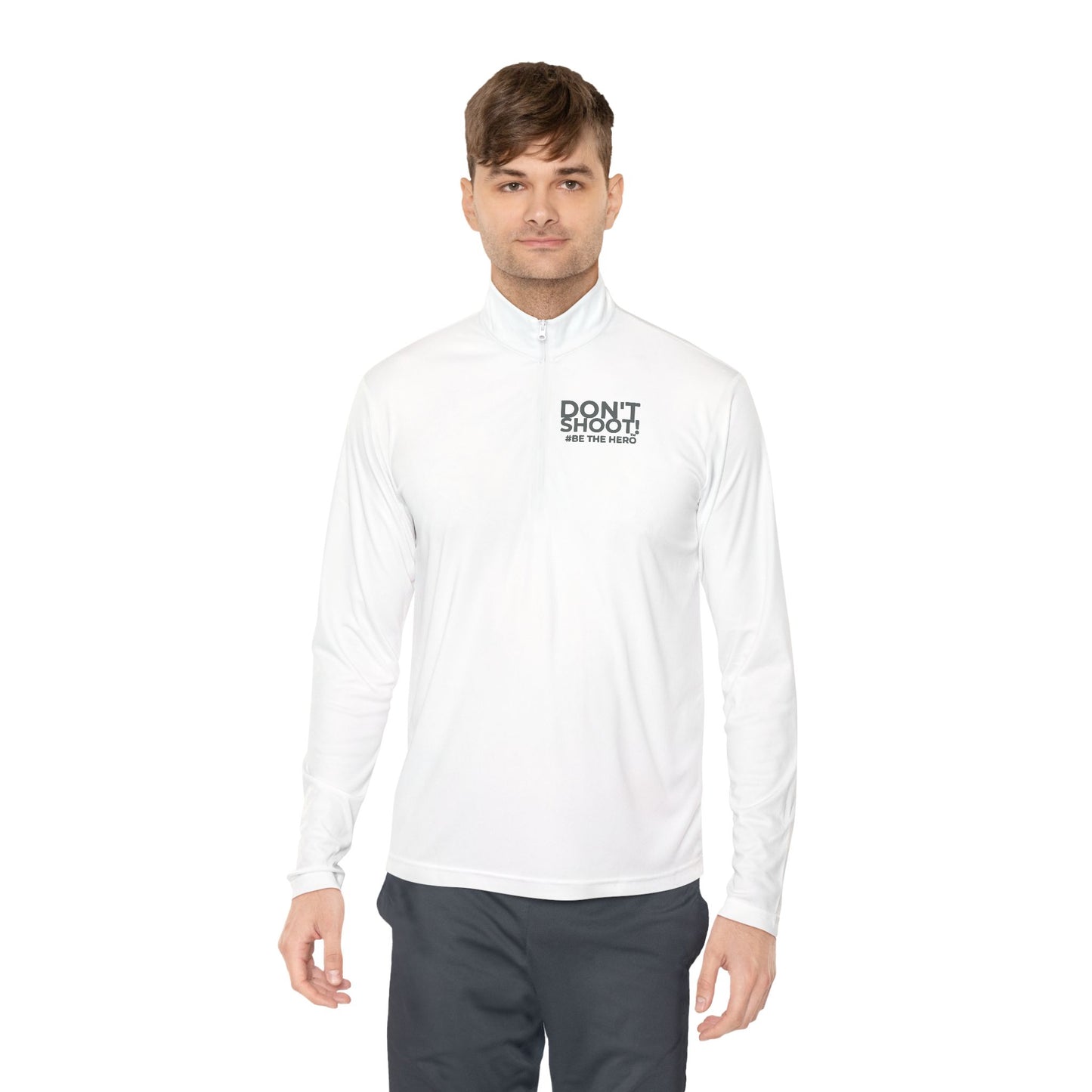 DON'T SHOOT! #BE THE HERO™ QTR-ZIP PULLOVER WORLDWIDE