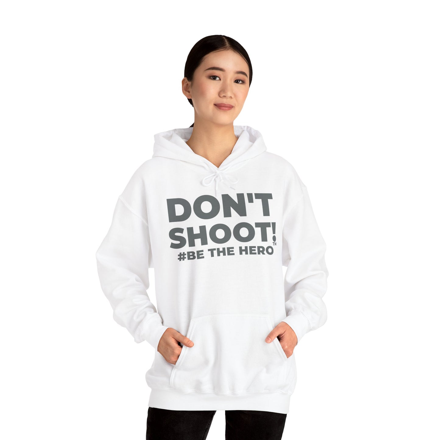 DON'T SHOOT! #BE THE HERO™ UNISEX HOODIE WORLDWIDE SHIPPING