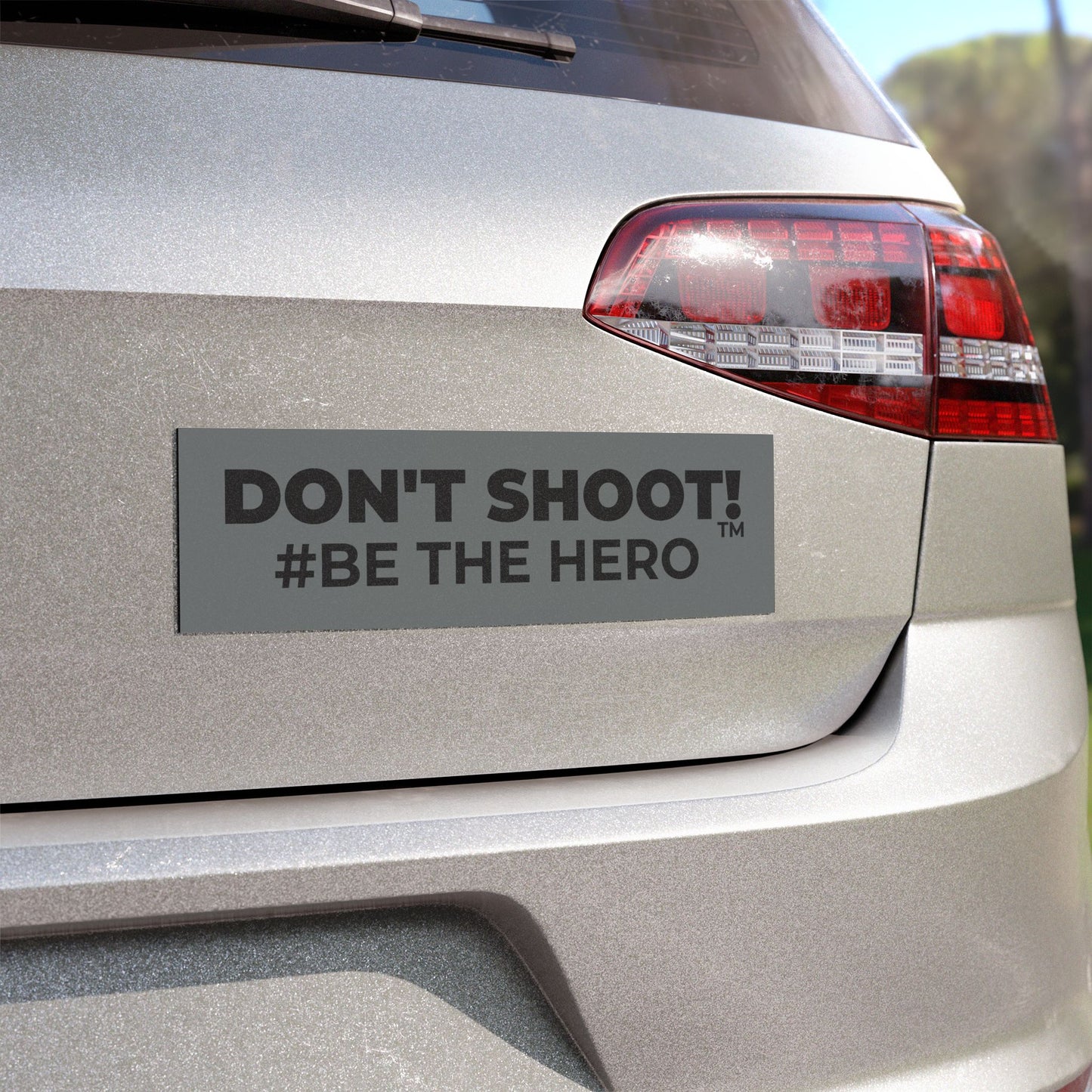 DON'T SHOOT! #BE THE HERO™ CAR MAGNETS WORLDWIDE