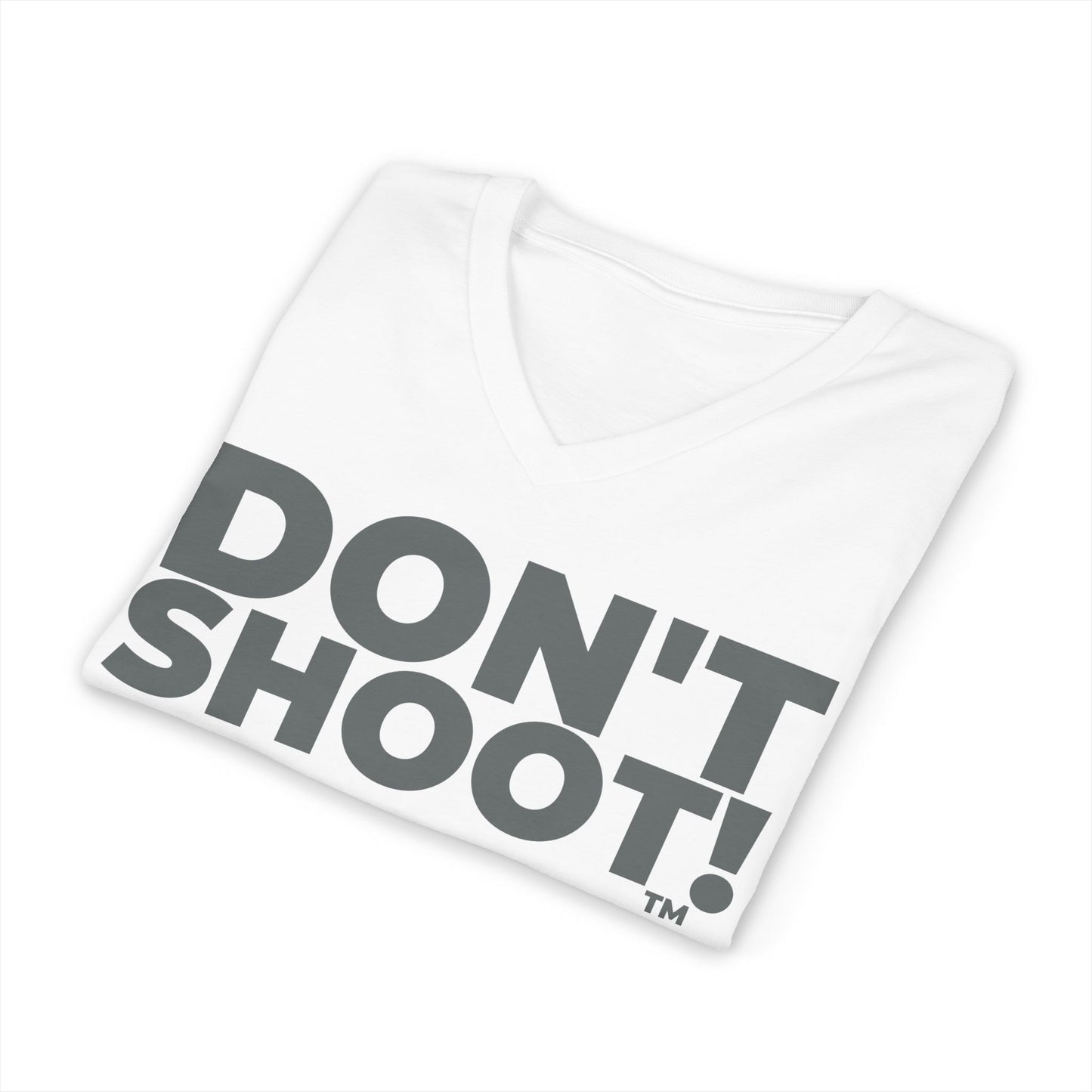 DON'T SHOOT! #BE THE HERO™ V-NECK TEE WORLDWIDE SHIPPING
