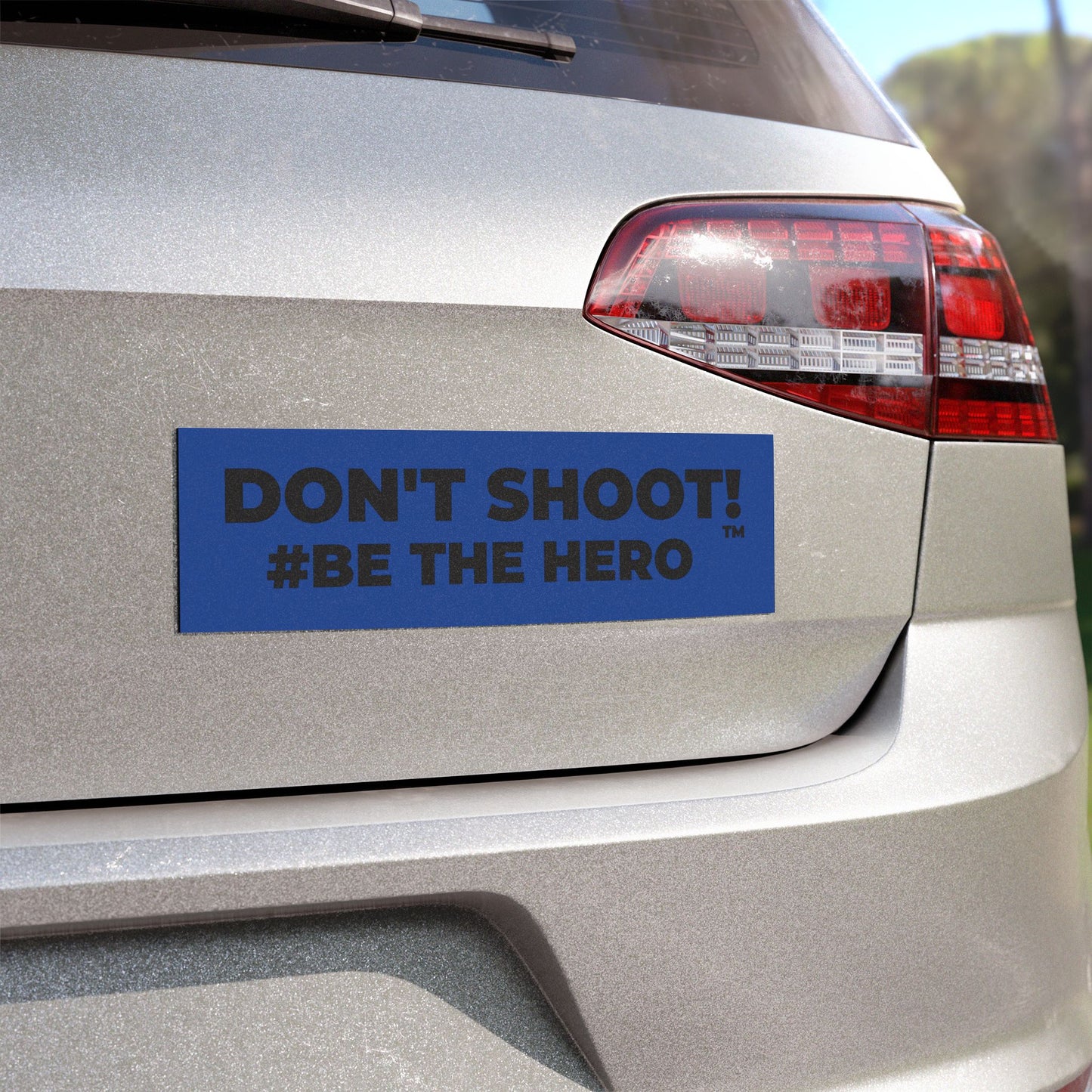 DON'T SHOOT! #BE THE HERO™ CAR MAGNETS WORLDWIDE SHIPPING