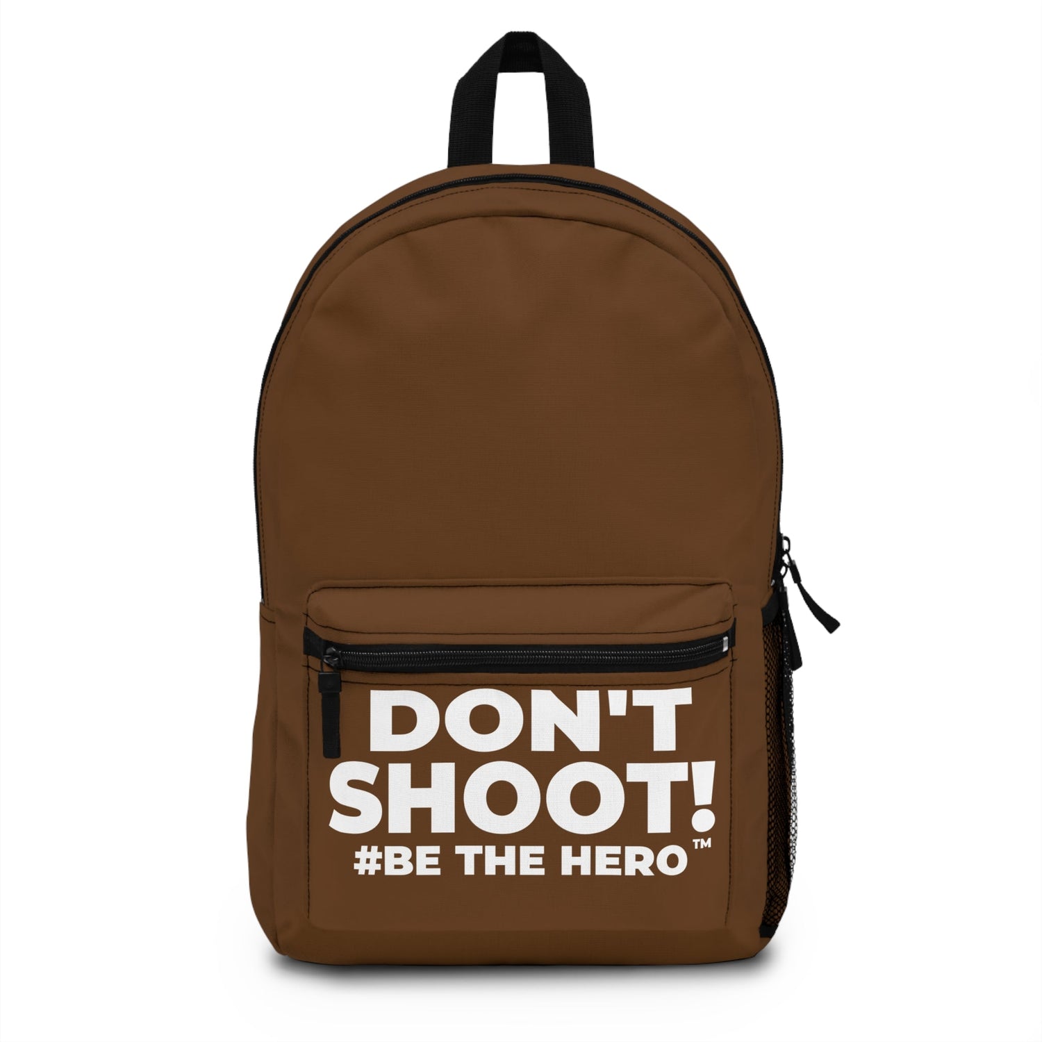 DON'T SHOOT! #BE THE HERO™ Backpacks