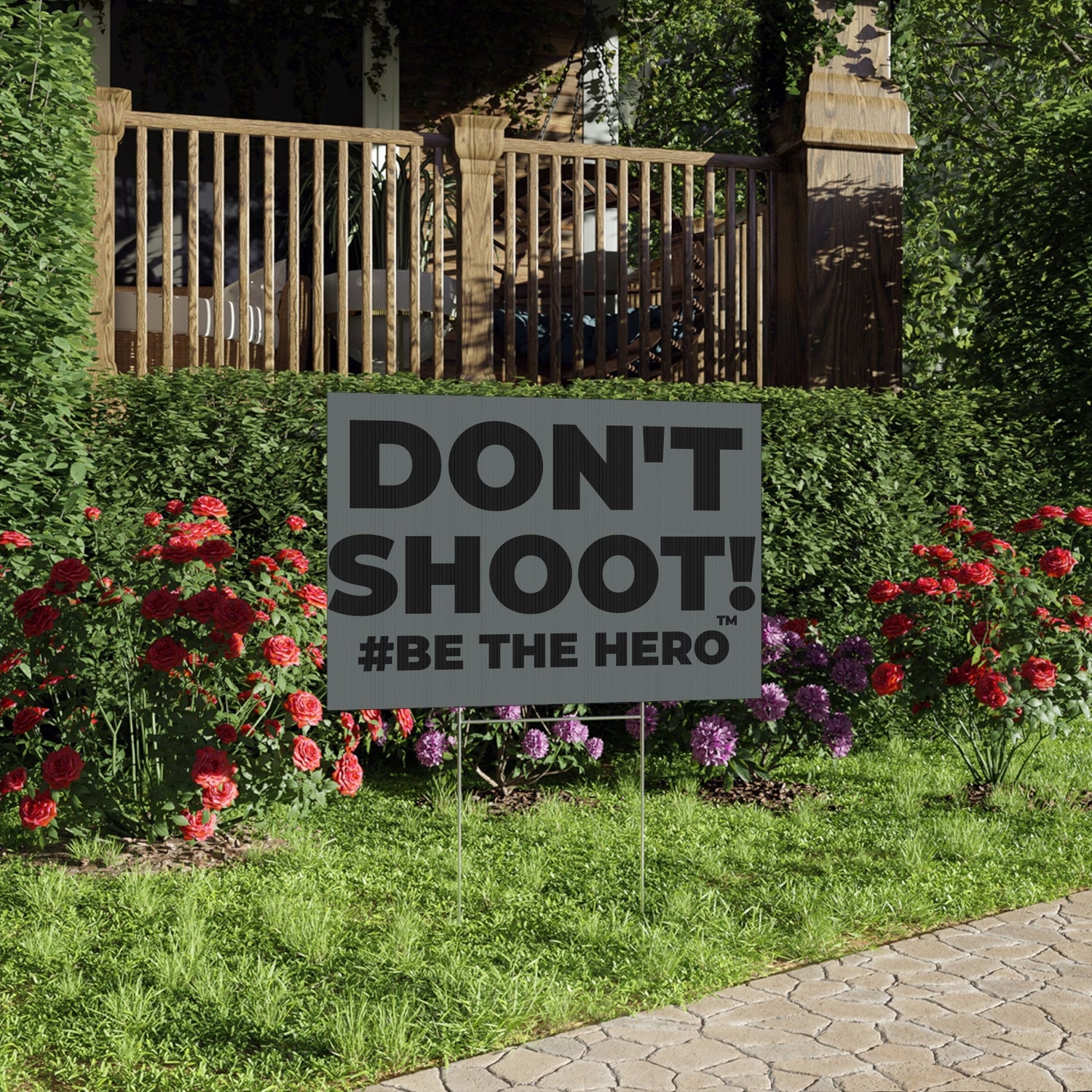 DON'T SHOOT! #BE THE HERO™ Lawn Signs