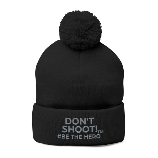 DON'T SHOOT! #BE THE HERO™ POM-POM BEANIE WORLDWIDE
