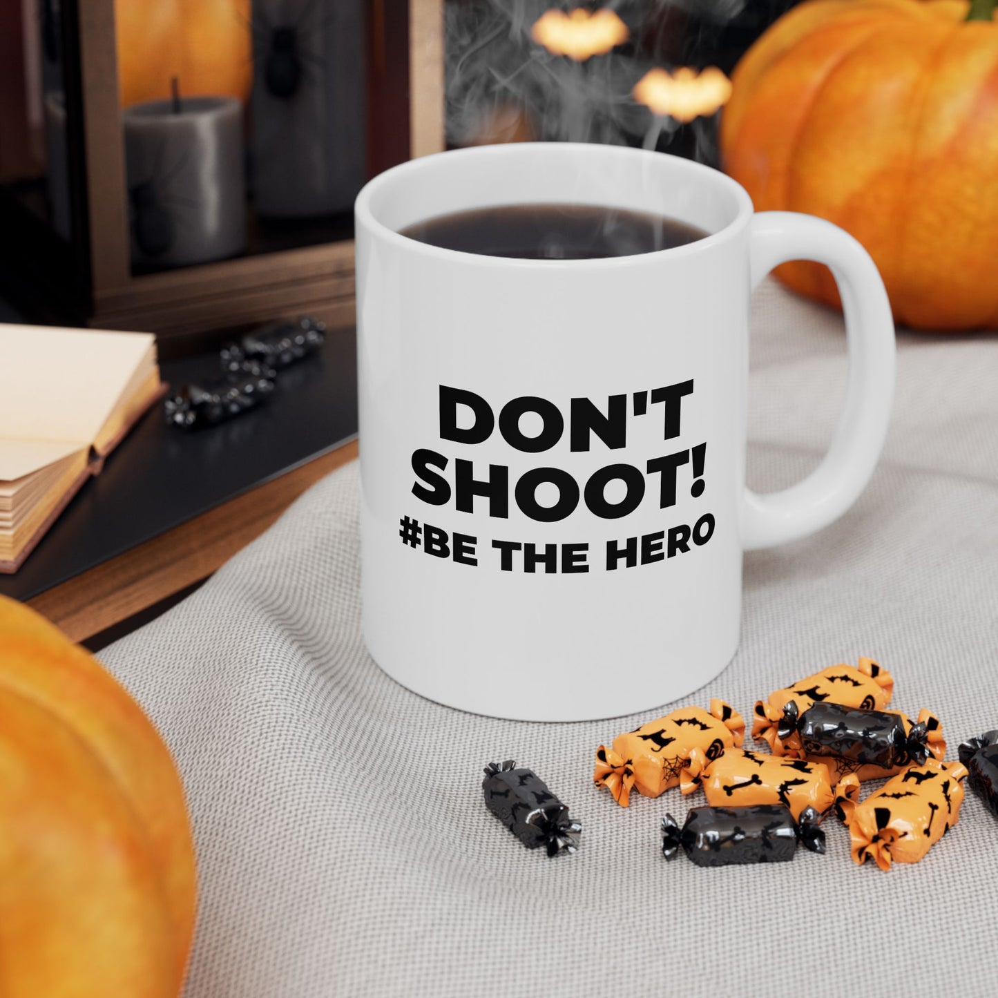 DON'T SHOOT! #BE THE HERO™ BLACK MUG WORLDWIDE