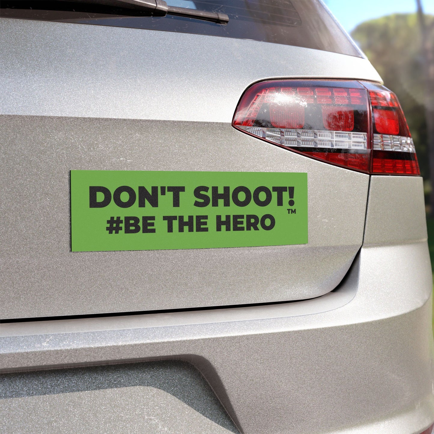 DON'T SHOOT! #BE THE HERO™ CAR MAGNETS WORLDWIDE
