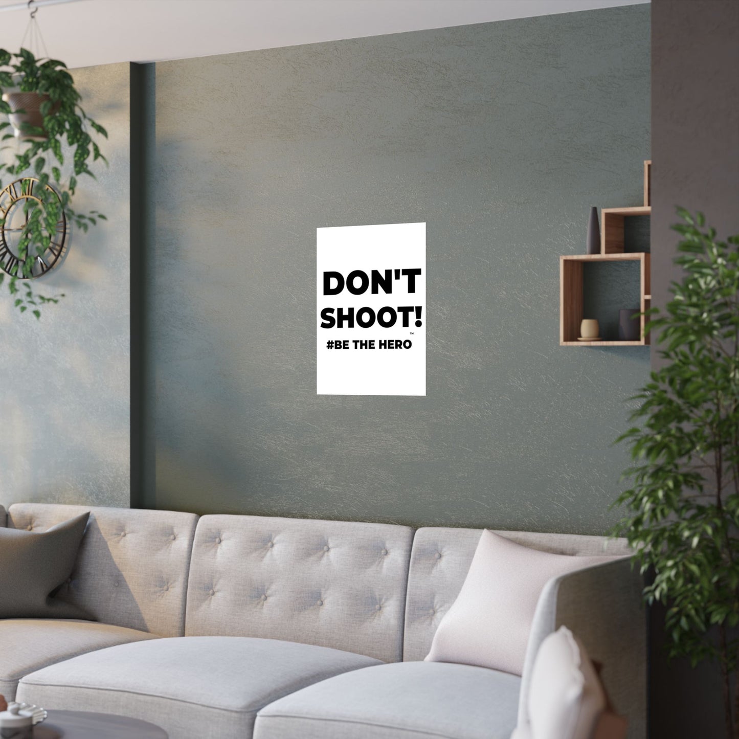 DON'T SHOOT! #BE THE HERO™ SATIN POSTER WORLDWIDE