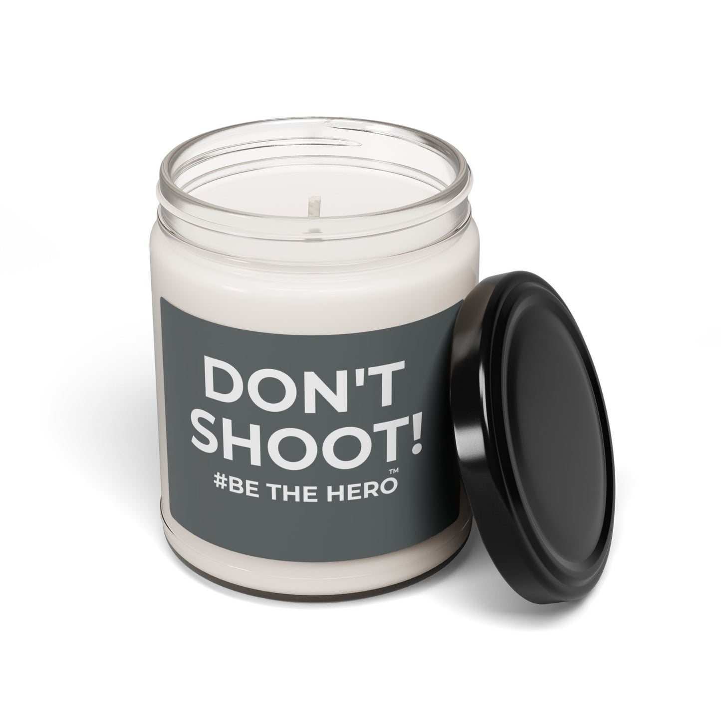 DON'T SHOOT! #BE THE HERO™ SOY CANDLE WORLDWIDE SHIPPING