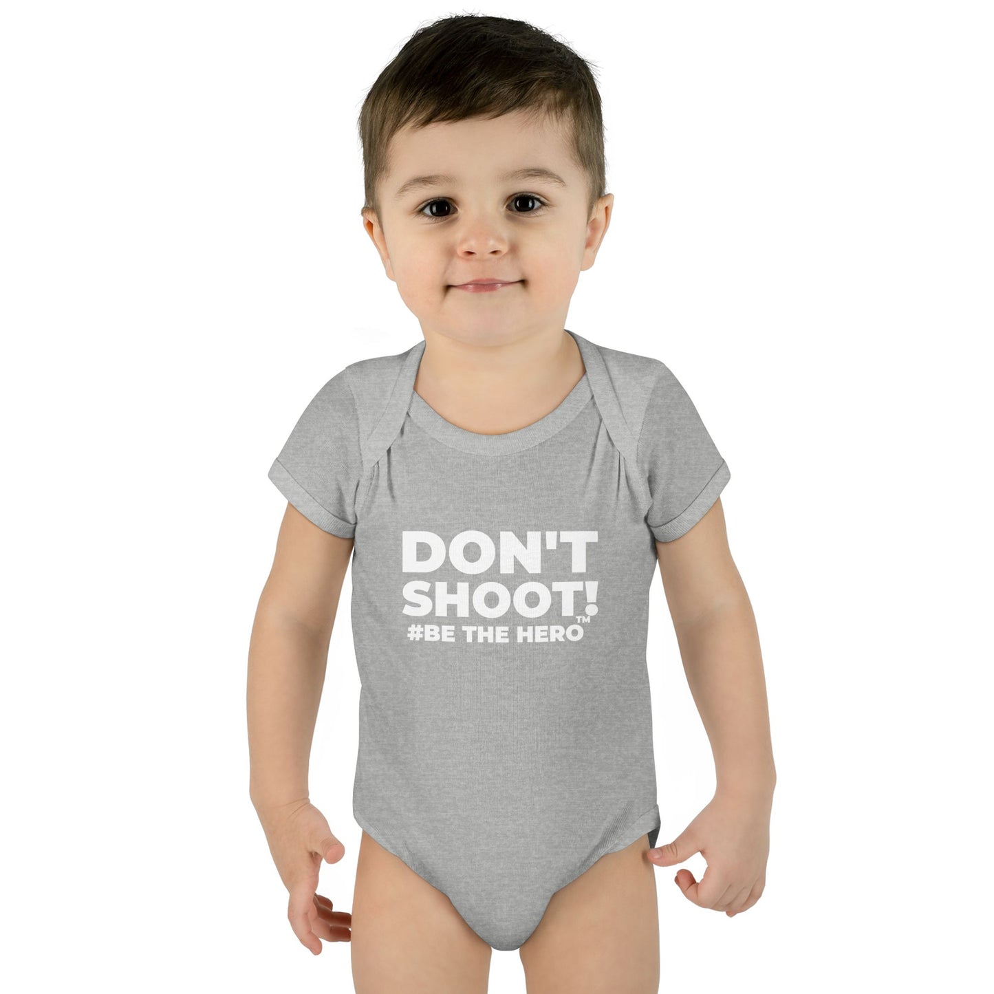 DON'T SHOOT! #BE THE HERO™ INFANT BODYSUIT WORLDWIDE