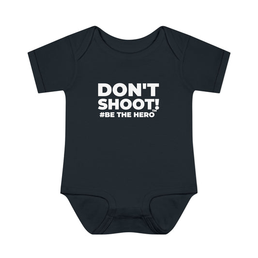 DON'T SHOOT! #BE THE HERO™ INFANT SUIT WORLDWIDE SHIPPING