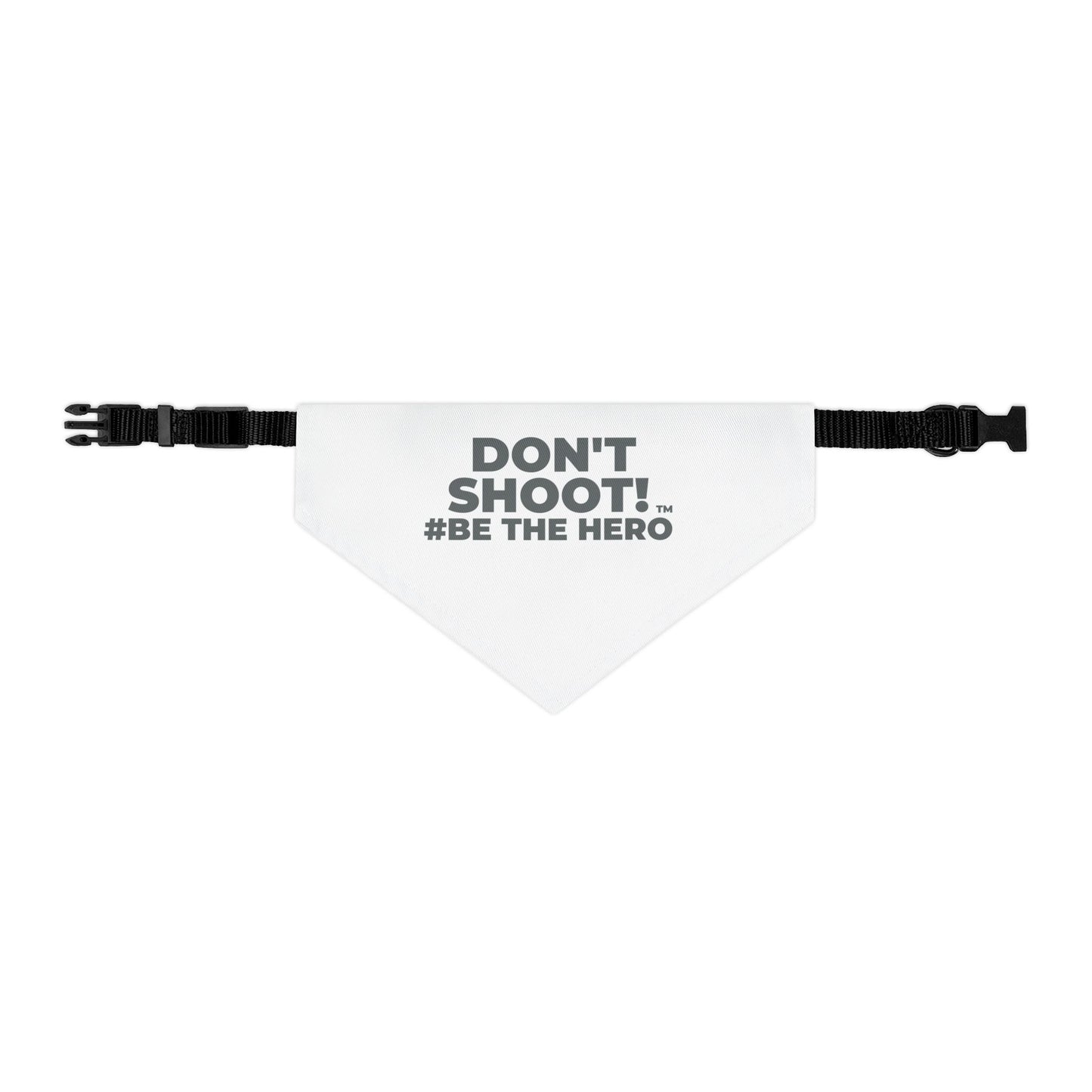 DON'T SHOOT! #BE THE HERO™ PET BANDANA WORLDWIDE SHIPPING