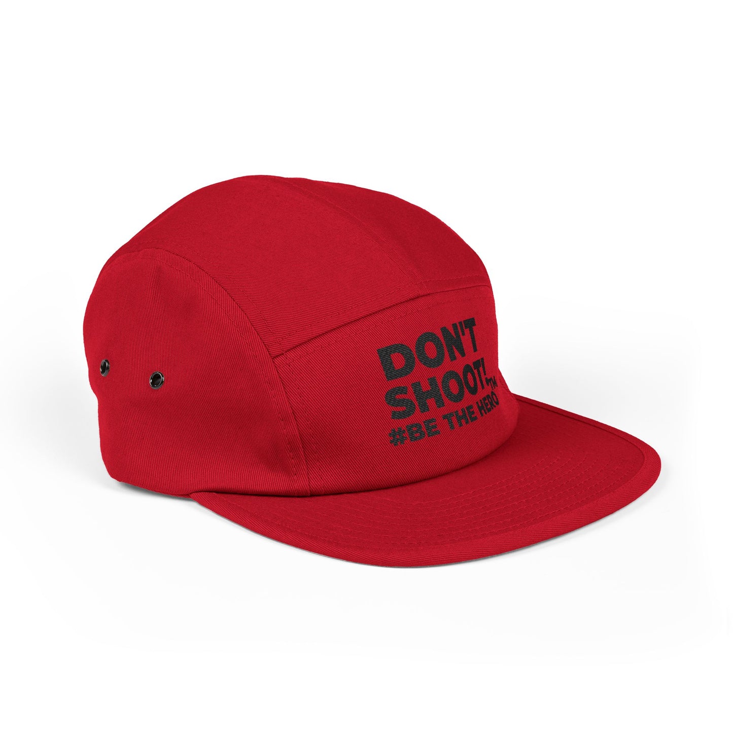 DON'T SHOOT! #BE THE HERO™ 5 PANEL CAP WORLDWIDE SHIPPING