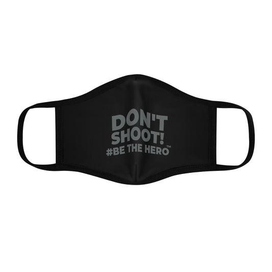 DON'T SHOOT! #BE THE HERO™ FACE MASK WORLDWIDE SHIPPING
