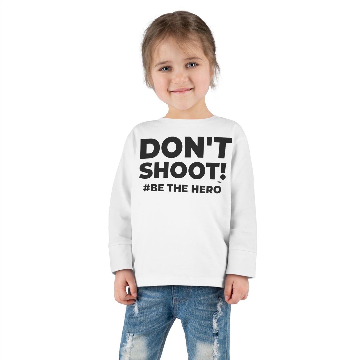 DON'T SHOOT! #BE THE HERO™ TODDLER TEE WORLDWIDE SHIPPING