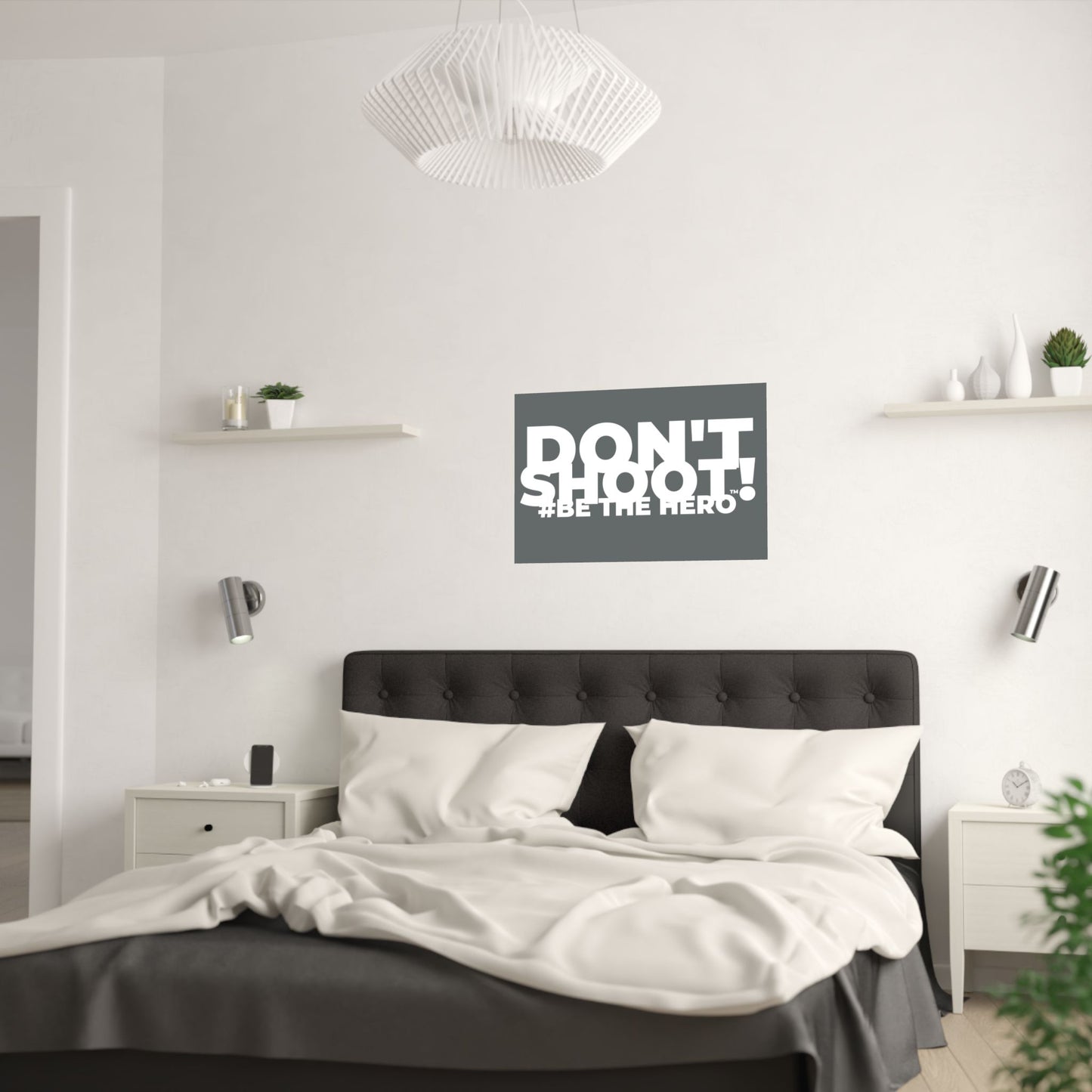 DON'T SHOOT! #BE THE HERO™ SATIN POSTER WORLDWIDE