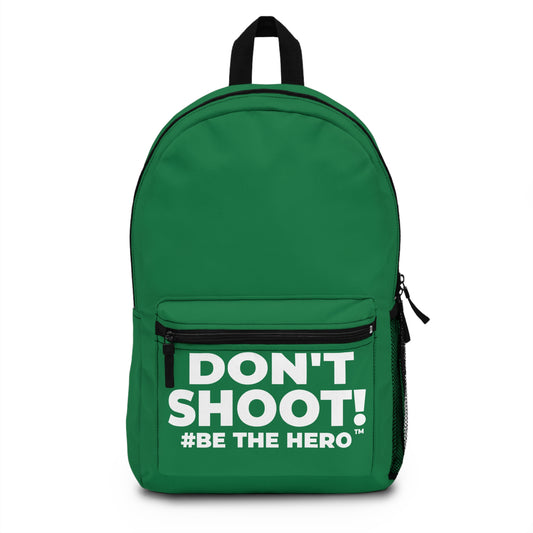 DON'T SHOOT! #BE THE HERO™ BACKPACK WORLDWIDE SHIPPING