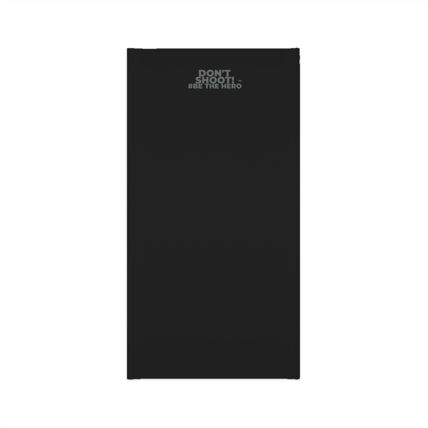 DON'T SHOOT! #BE THE HERO™ NECK GAITER WORLDWIDE SHIPPING