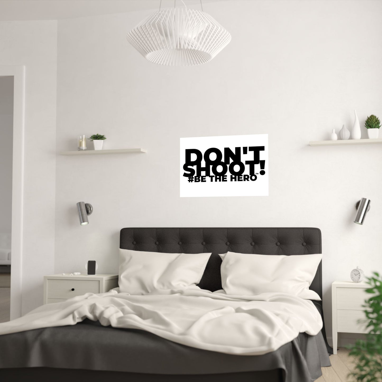 DON'T SHOOT! #BE THE HERO™ SATIN POSTER WORLDWIDE
