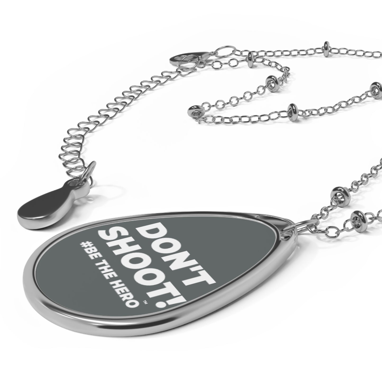 DON'T SHOOT! #BE THE HERO™ OVAL NECKLACE WORLDWIDE SHIPPING