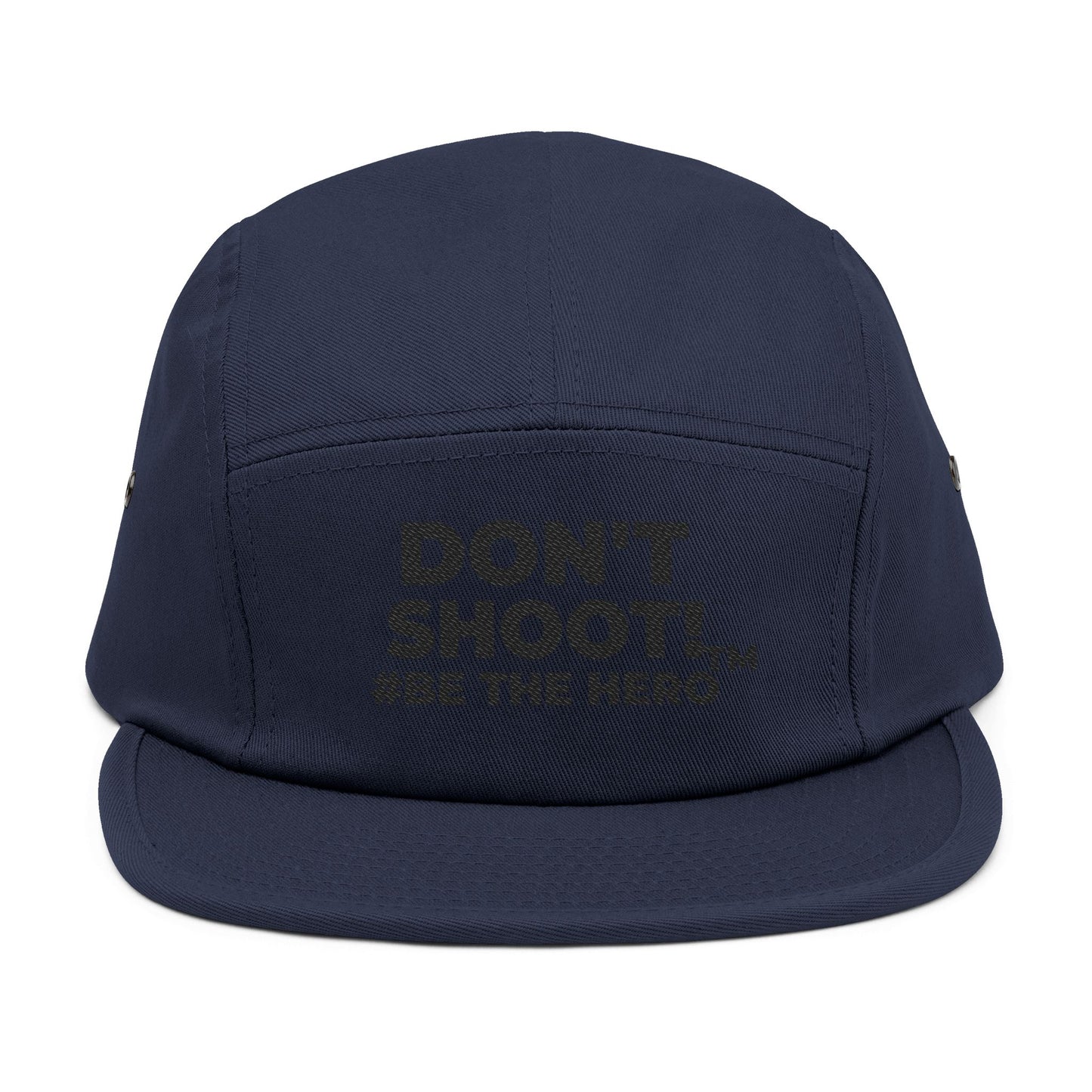DON'T SHOOT! #BE THE HERO™ 5 PANEL CAP WORLDWIDE SHIPPING