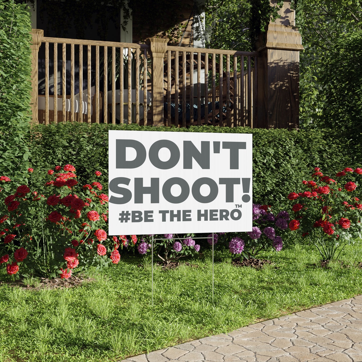 DON'T SHOOT! #BE THE HERO™ LAWN SIGN WORLDWIDE SHIPPING