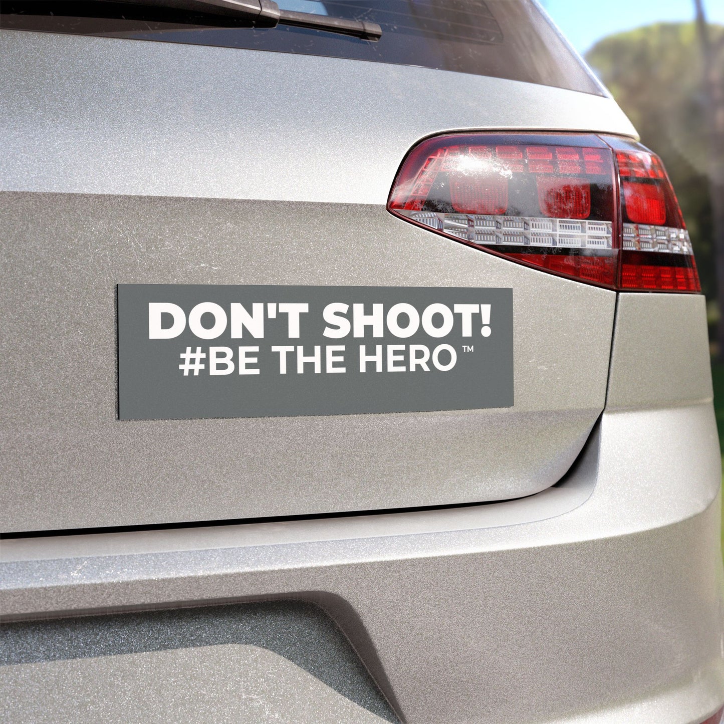 DON'T SHOOT! #BE THE HERO™ CAR MAGNET WORLDWIDE SHIPPING
