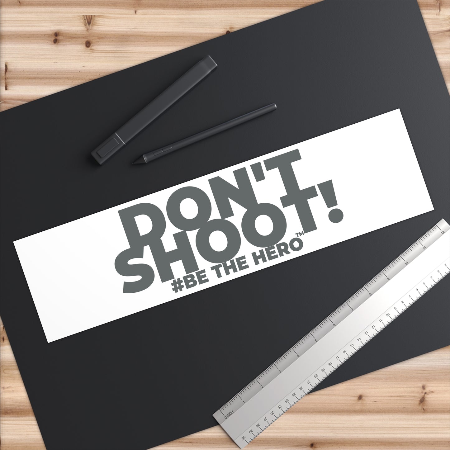 DON'T SHOOT! #BE THE HERO™ WINDOW STICKER WORLDWIDE