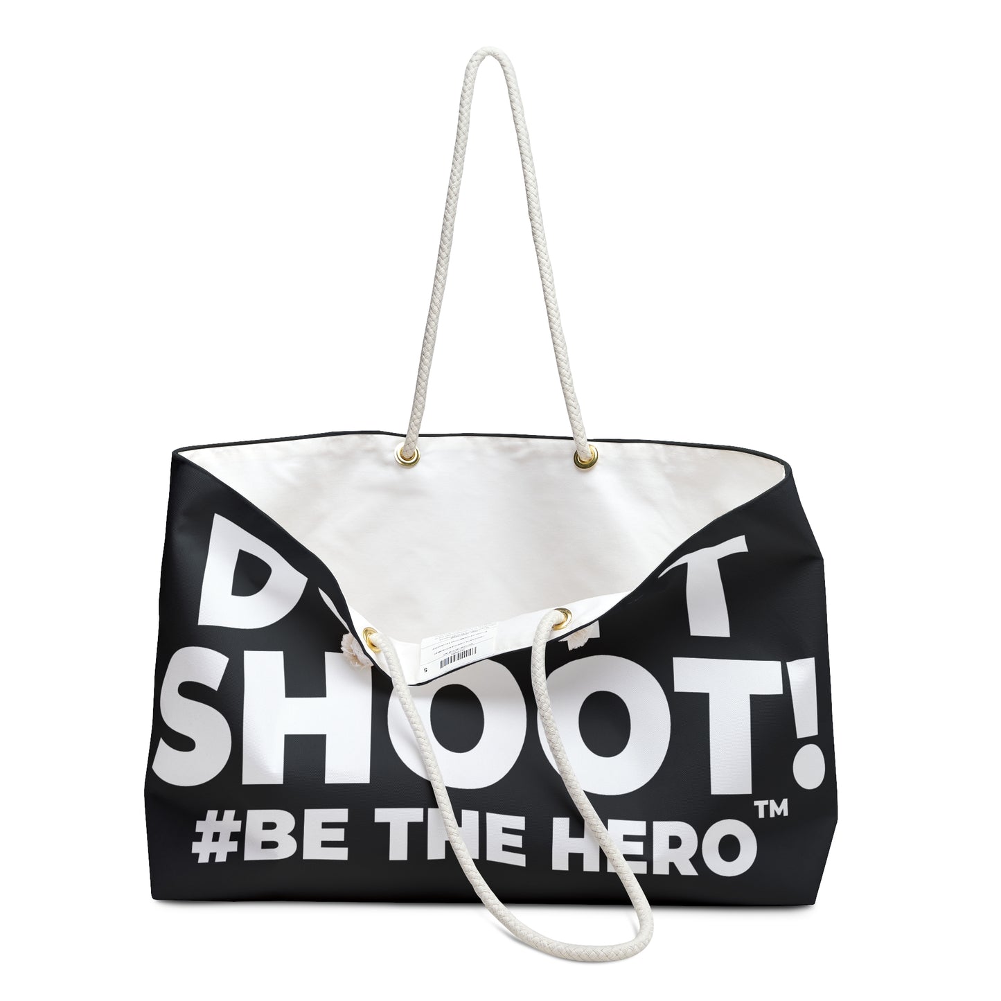 DON'T SHOOT! #BE THE HERO™ WEEKENDER BAG WORLDWIDE