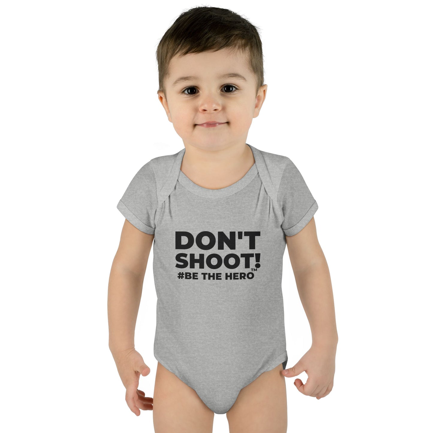 DON'T SHOOT! #BE THE HERO™ INFANT BODYSUIT WORLDWIDE