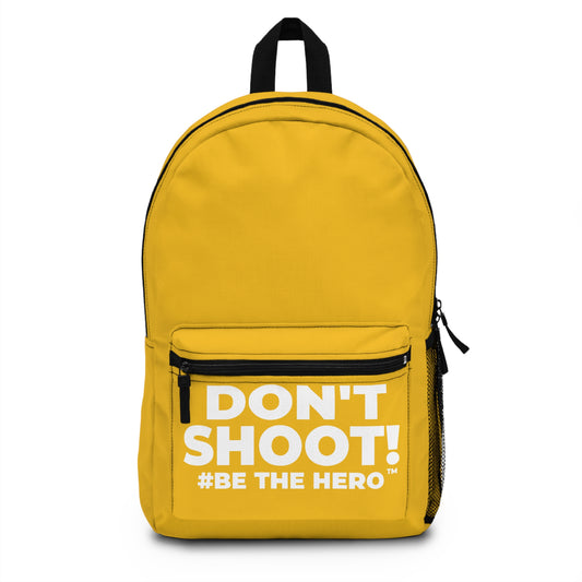 DON'T SHOOT! #BE THE HERO™ BACKPACK WORLDWIDE SHIPPING