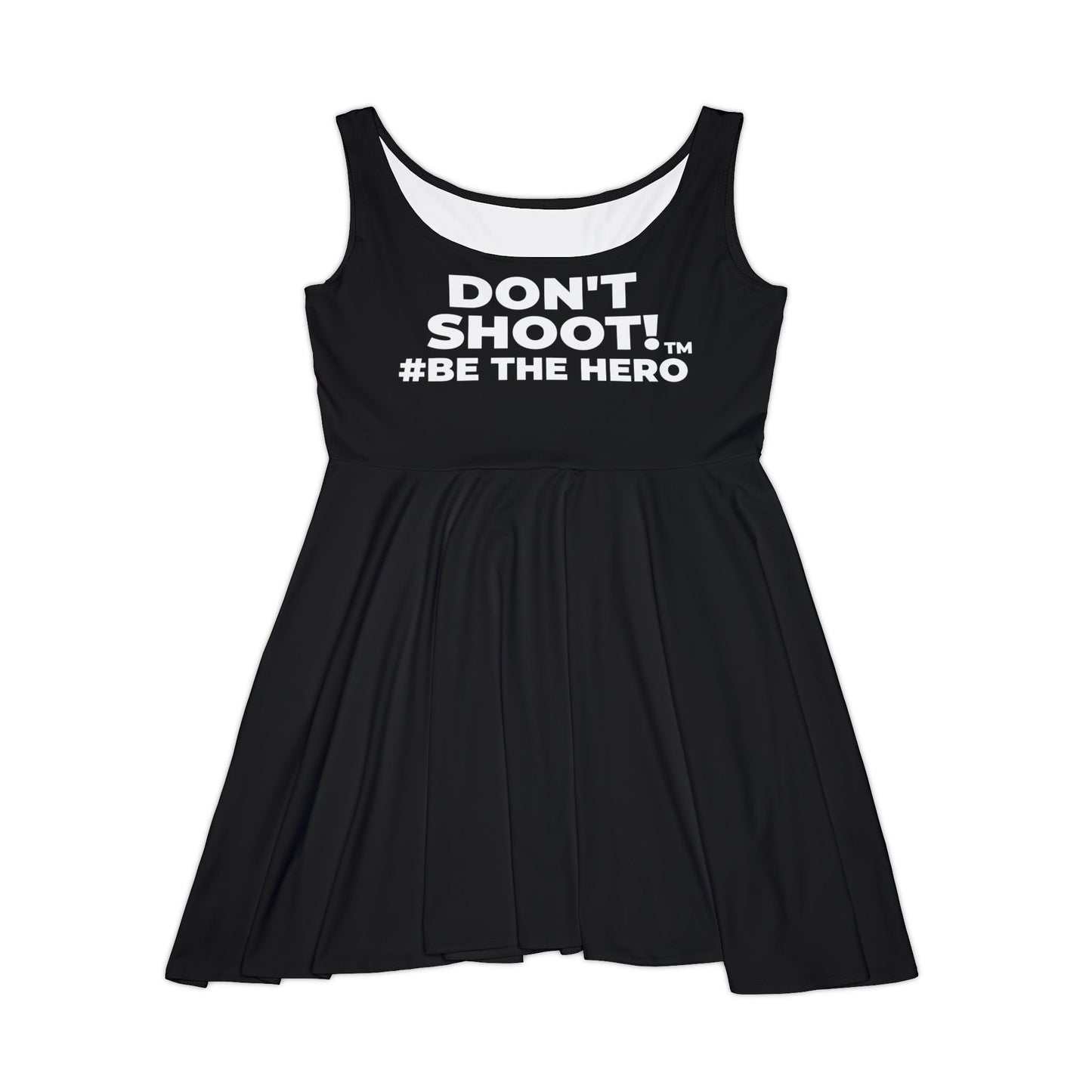 DON'T SHOOT! #BE THE HERO™ SKATER DRESS WORLDWIDE