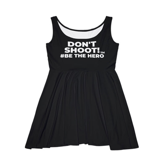 DON'T SHOOT! #BE THE HERO™ SKATER DRESS WORLDWIDE