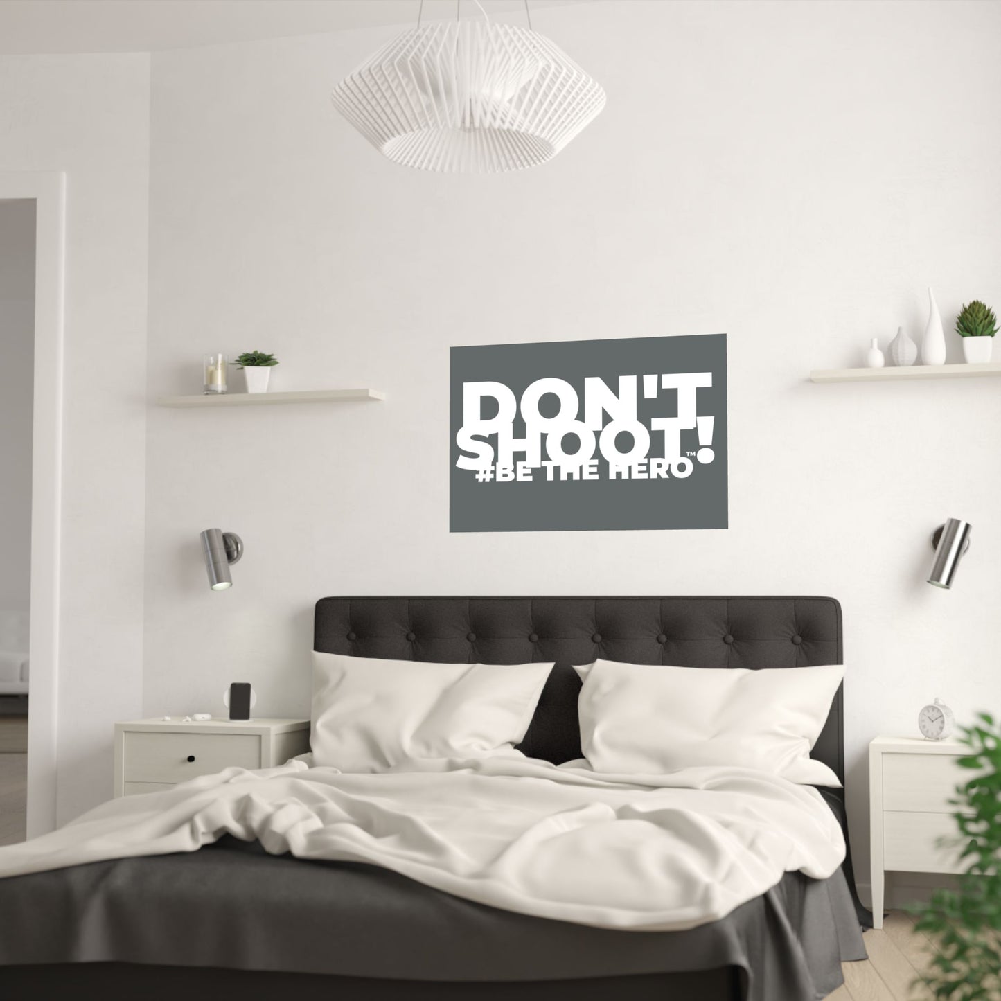 DON'T SHOOT! #BE THE HERO™ SATIN POSTER WORLDWIDE