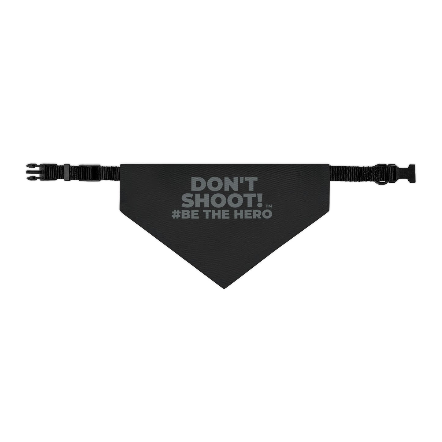 DON'T SHOOT! #BE THE HERO™ PET BANDANA WORLDWIDE SHIPPING
