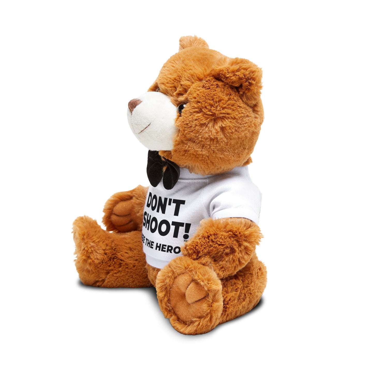 DON'T SHOOT! #BE THE HERO™ TEDDY BEAR WORLDWIDE