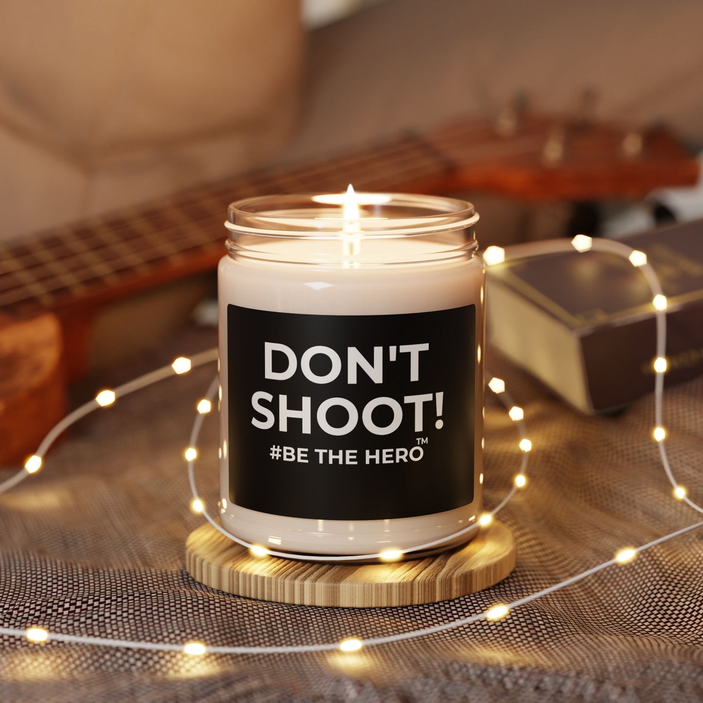 DON'T SHOOT! #BE THE HERO™ SOY CANDLE WORLDWIDE SHIPPING