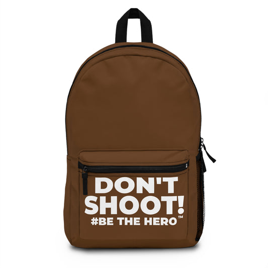 DON'T SHOOT! #BE THE HERO™ BACKPACK WORLDWIDE SHIPPING