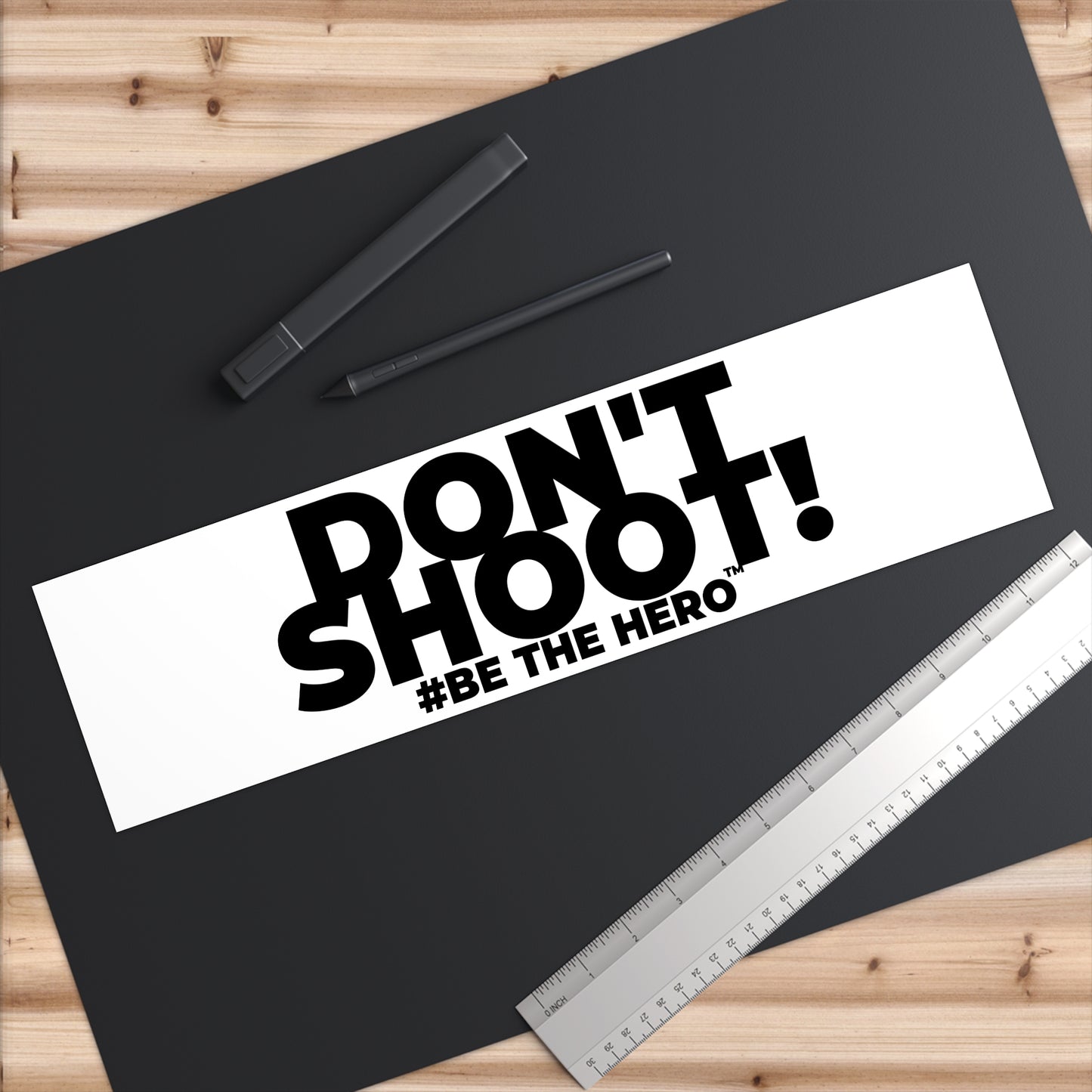 DON'T SHOOT! #BE THE HERO™ WINDOW STICKER WORLDWIDE