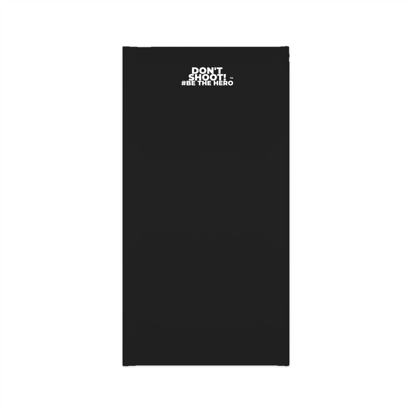 DON'T SHOOT! #BE THE HERO™ NECK GAITER WORLDWIDE SHIPPING