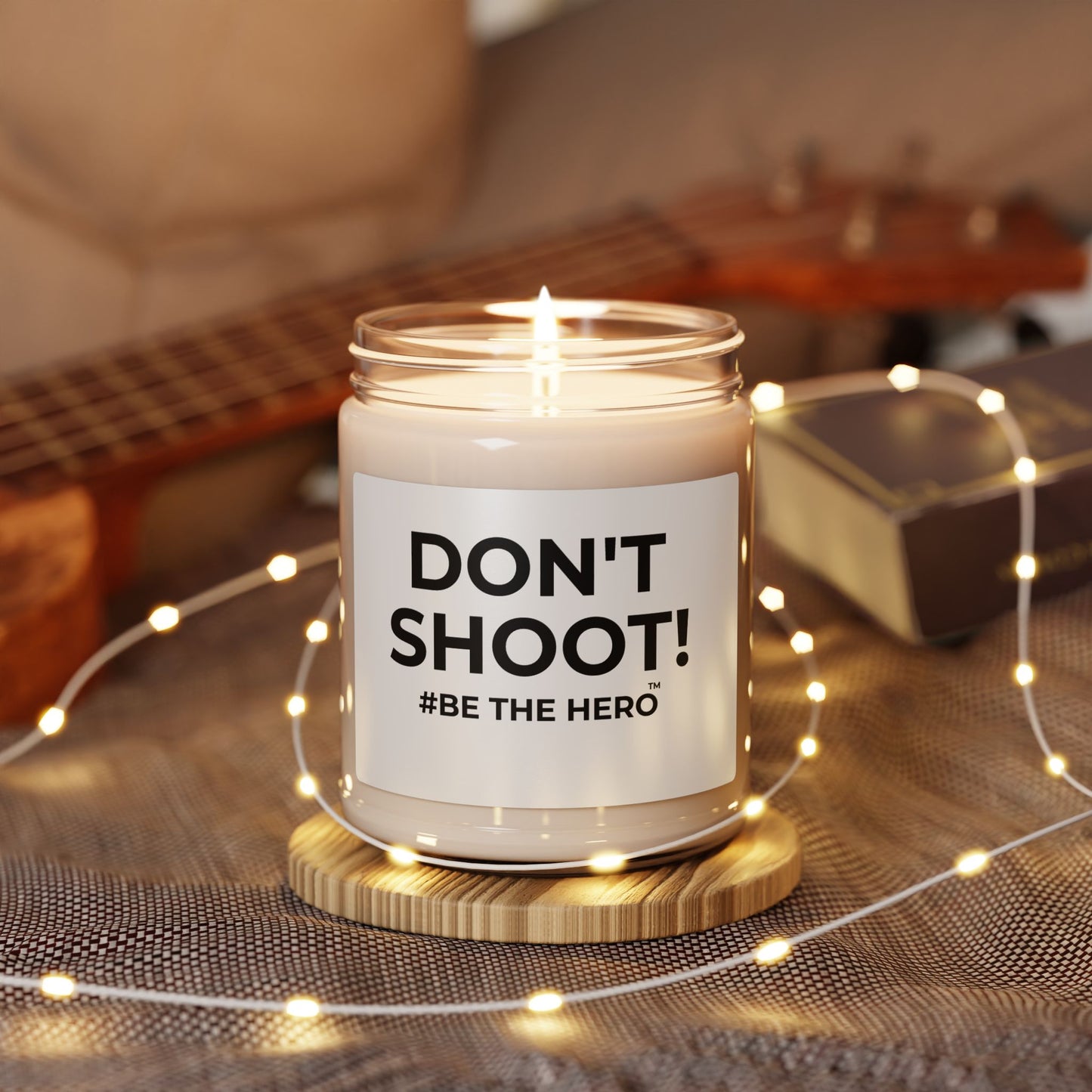DON'T SHOOT! #BE THE HERO™ SOY CANDLE WORLDWIDE SHIPPING