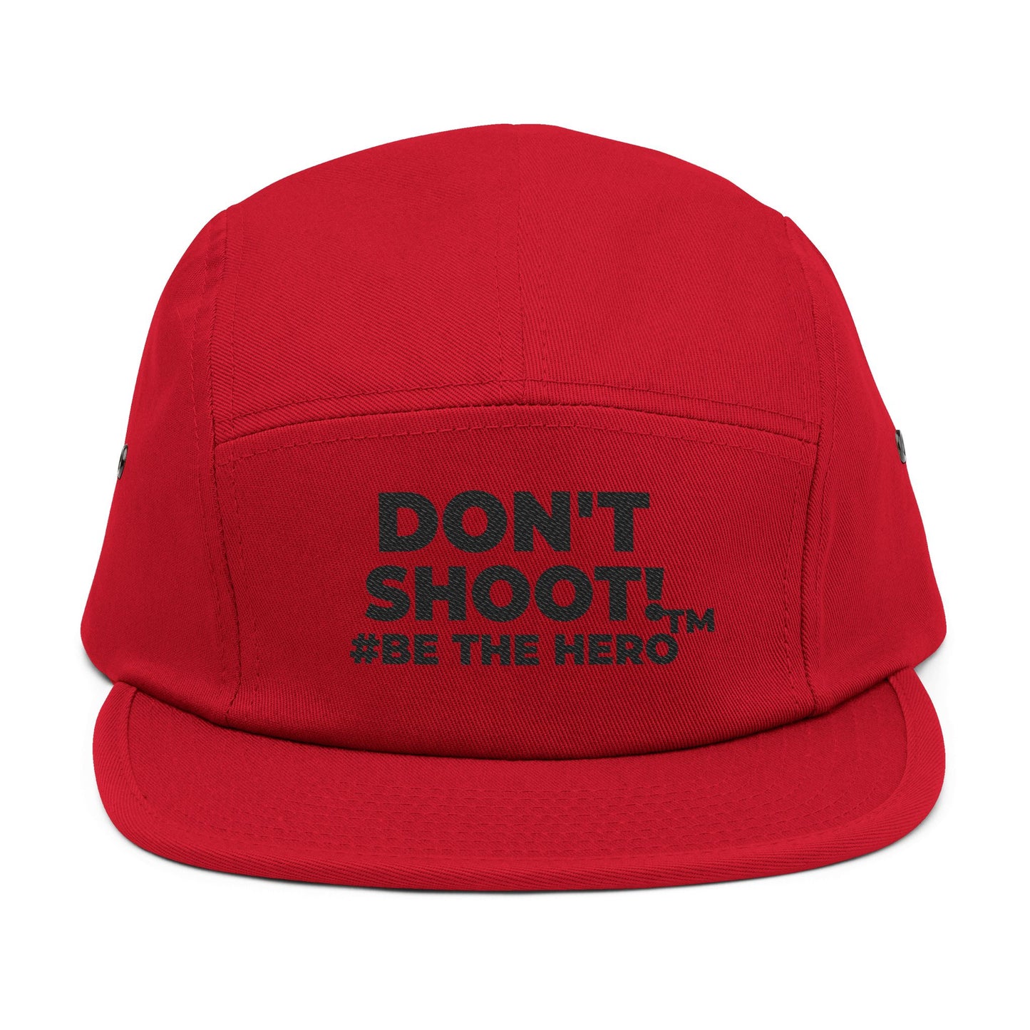 DON'T SHOOT! #BE THE HERO™ 5 PANEL CAP WORLDWIDE SHIPPING