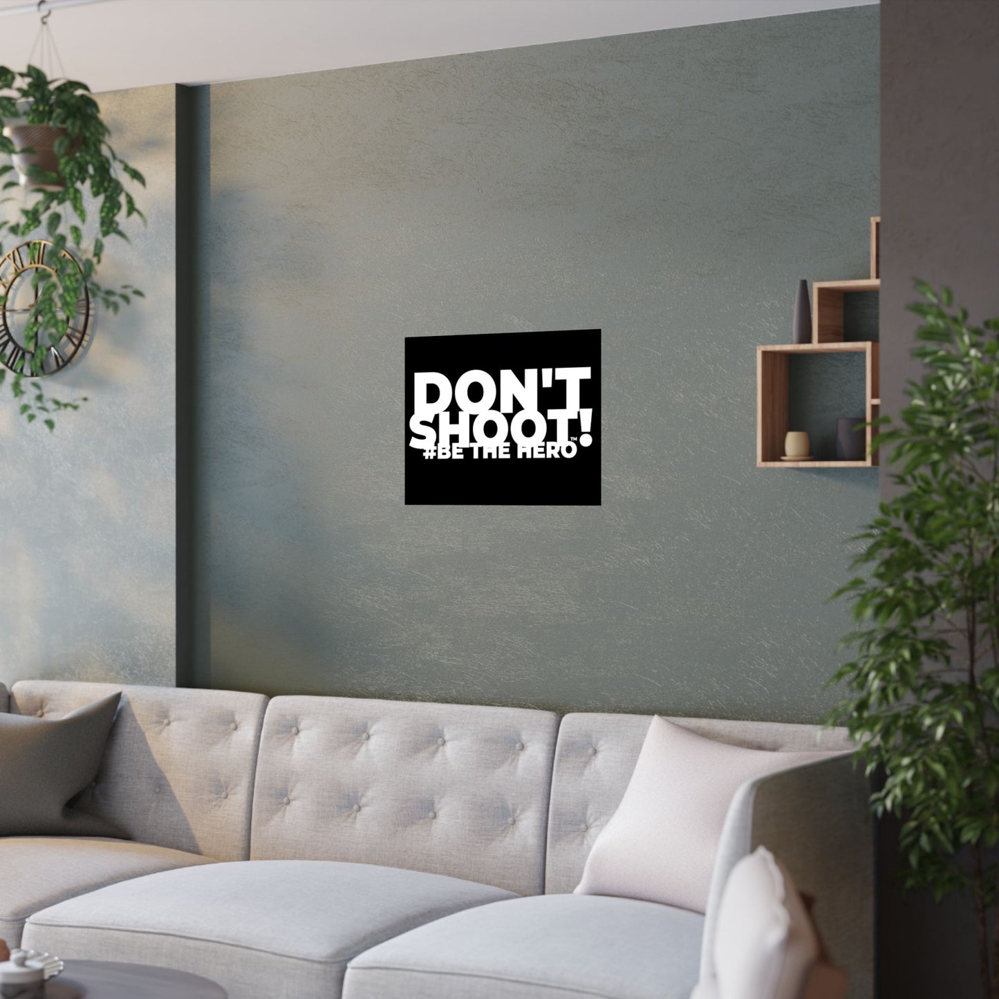 DON'T SHOOT! #BE THE HERO™ SATIN POSTER WORLDWIDE