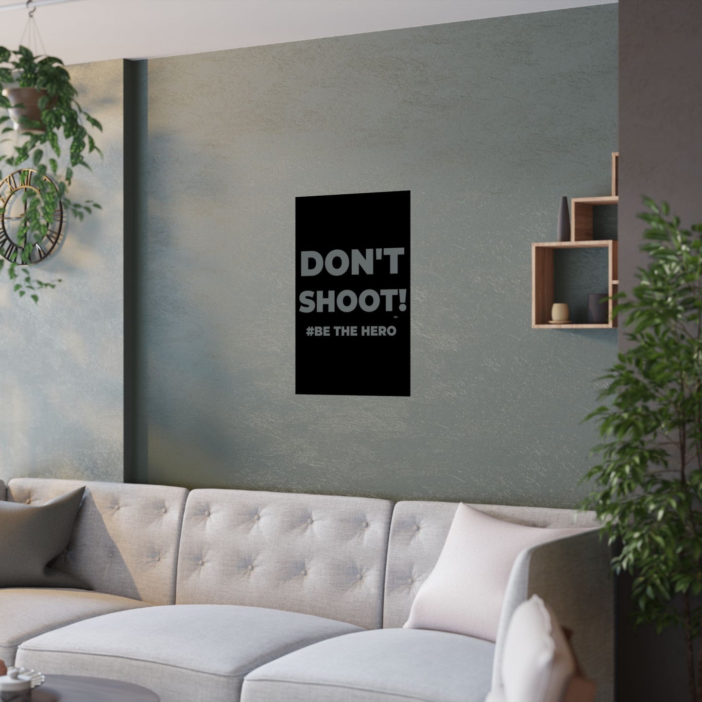 DON'T SHOOT! #BE THE HERO™ SATIN POSTER WORLDWIDE