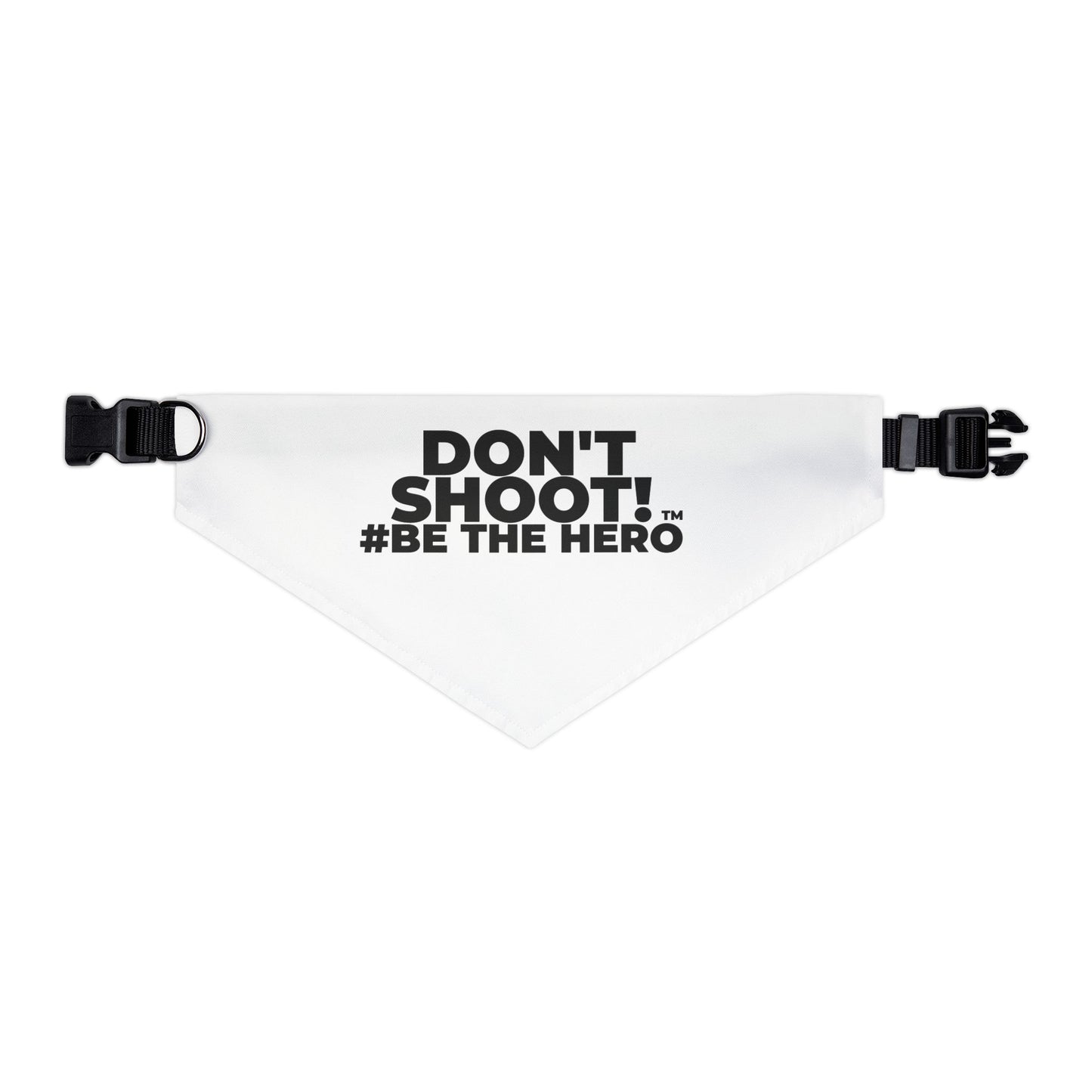DON'T SHOOT! #BE THE HERO™ PET BANDANA WORLDWIDE SHIPPING
