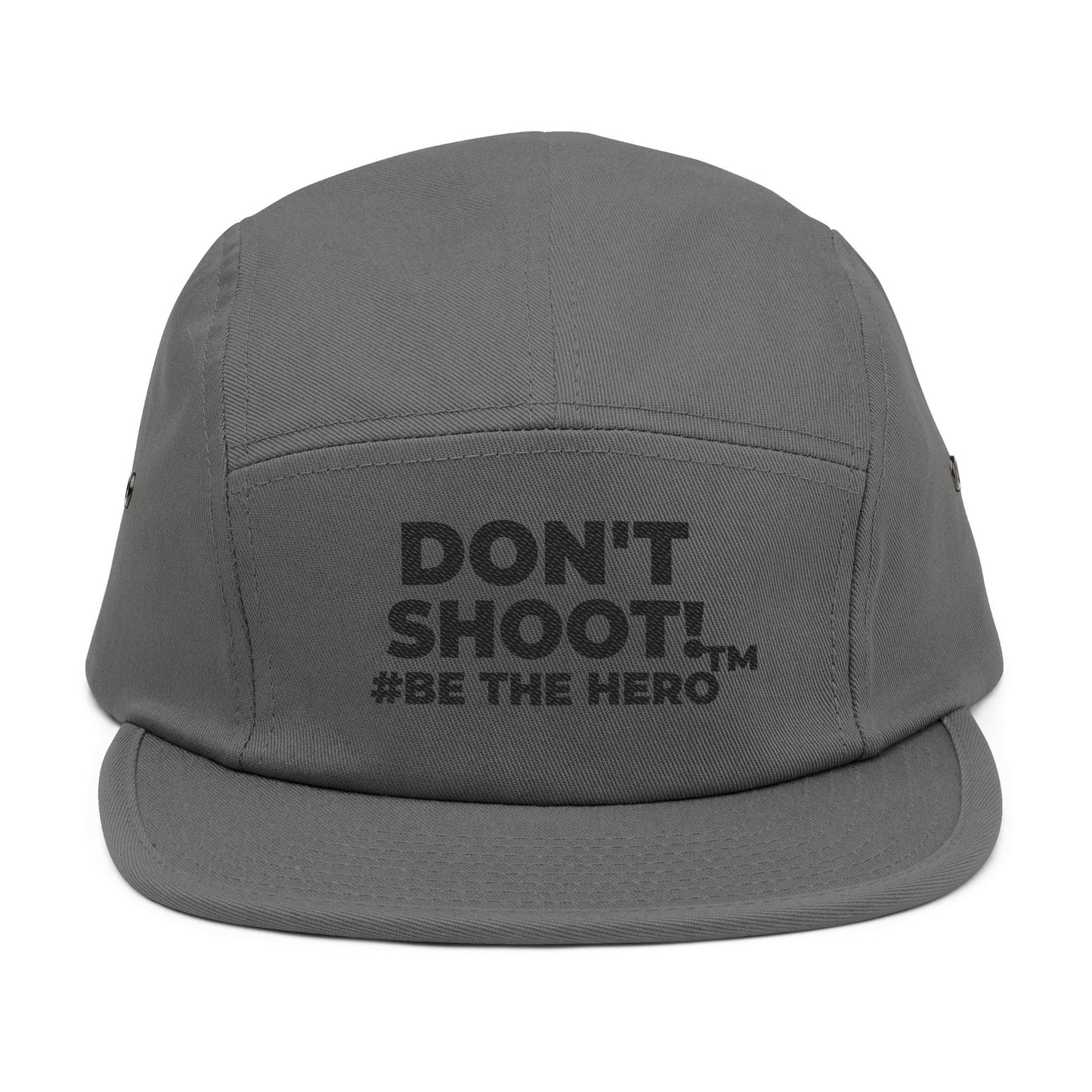 DON'T SHOOT! #BE THE HERO™ 5 PANEL CAP WORLDWIDE SHIPPING