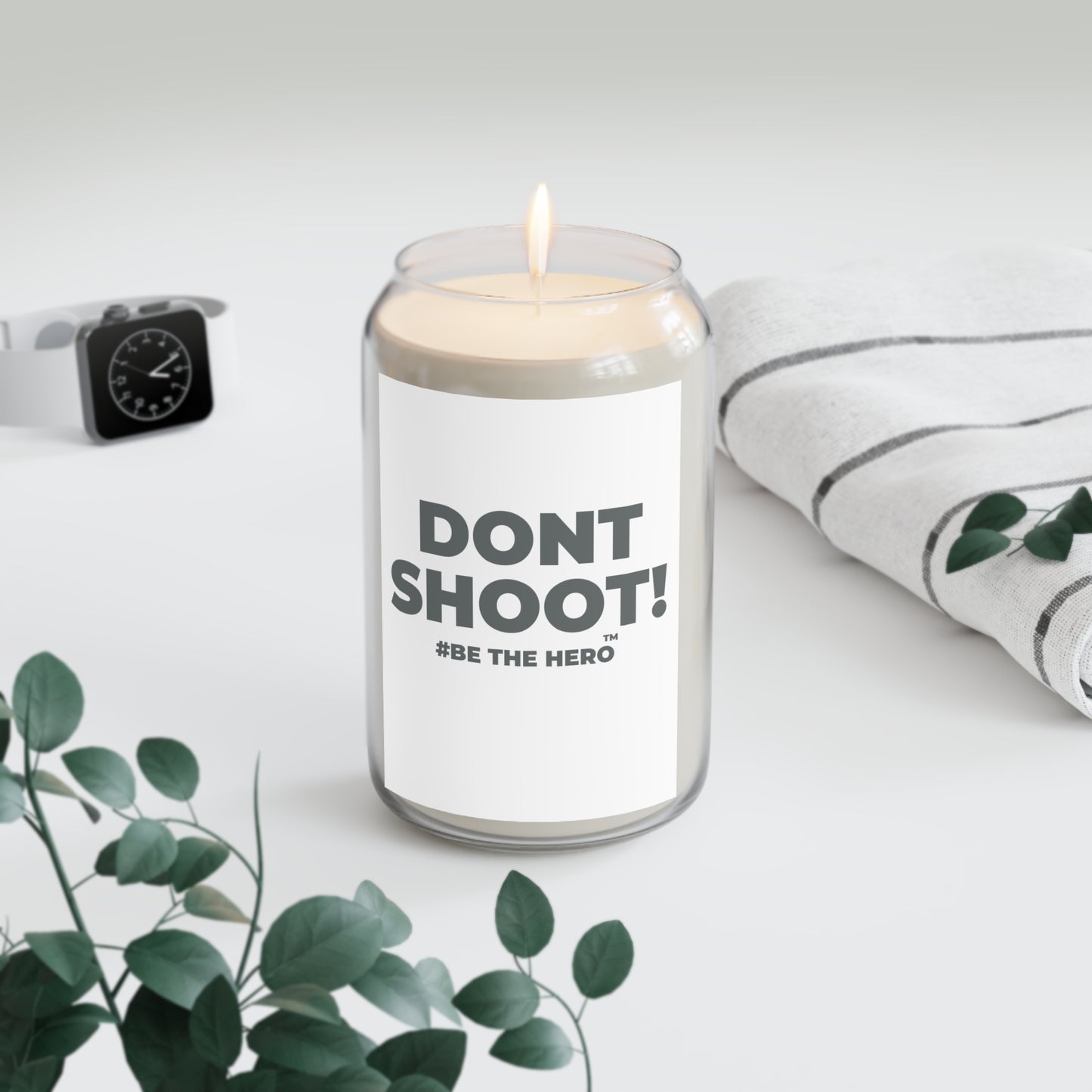 DON'T SHOOT! #BE THE HERO™ SOY CANDLE WORLDWIDE