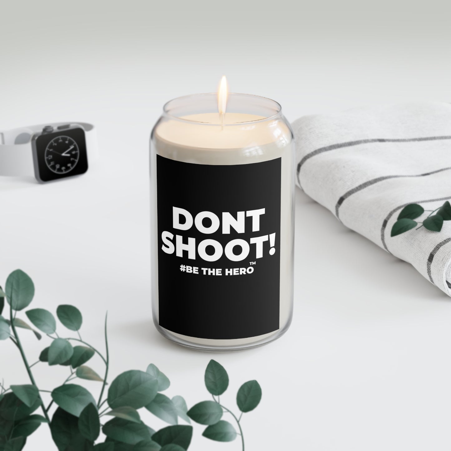 DON'T SHOOT! #BE THE HERO™ SOY CANDLE WORLDWIDE