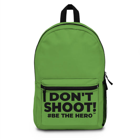 DON'T SHOOT! #BE THE HERO™ BACKPACK WORLDWIDE SHIPPING